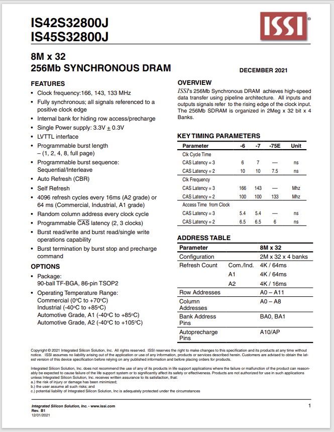ISSI IS42S32800J-7BL DRAM 256M, 3.3V, SDRAM, 8Mx32, 143Mhz, 90 ball BGA RoHS